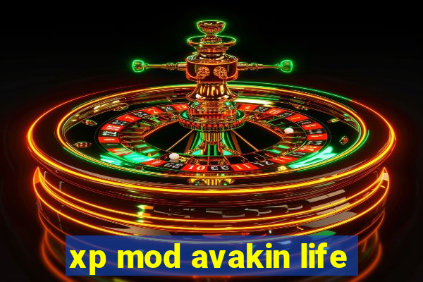 xp mod avakin life